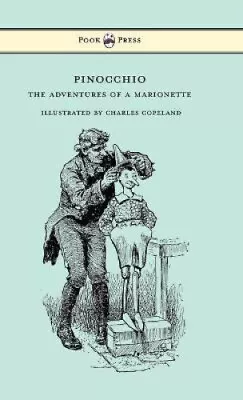 Pinocchio - The Adventures Of A Marionette - Illustrated By Charles Copeland • $77.99