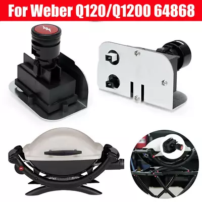 For Weber Q120/Q1200 Gas Grill Ignition Kit Electronic Ignition Switch Kit 64868 • $26.39