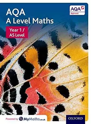 AQA A Level Maths: Year 1 / AS Student Book By Wood Katie Book The Cheap Fast • £9.99