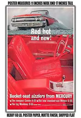 11x17 POSTER - 1962 Mercury Comet S 22 Red Hot And New • $16.16