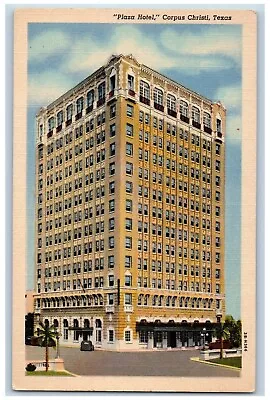 Corpus Christi Texas Postcard Plaza Hotel Exterior Building 1940 Vintage Antique • $9.95