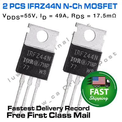 2 MOSFET IRFZ44N 55V 49A N-Channel For Arduino Pi USA Seller • $5.29