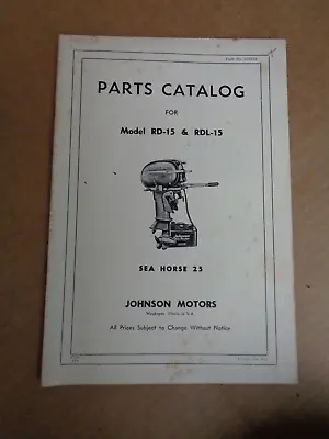 Vtg 1953 Johnson Outboard Boat Motor Parts Catalog Model RD-15 & RDL-1525 Horse • $8.99