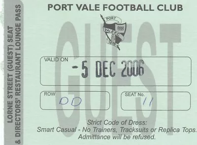 Ticket - Port Vale V Gillingham 05.12.06 Directors' Restaurant Lounge Pass • £2