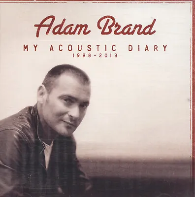 $7.95 • Buy Adam Brand - My Acoustic Diary 1998-2013 CD