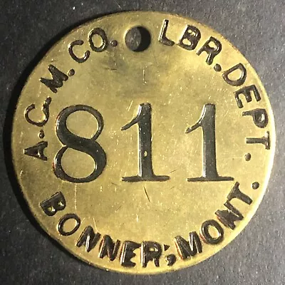 Anaconda Copper Mining Co. Bonner MONT MT Brass Tool Check Tag #811 Scarce • $24.99