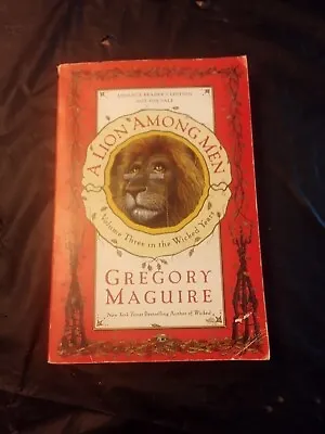 ARC Wicked Years Ser.: A Lion Among Men By Gregory Maguire Advance Reading Copy • $25