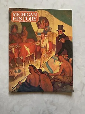 Michigan History Magazine March/April 1987 • $11.99