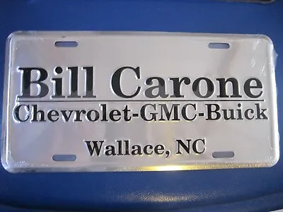 NOS Bill Carone Chevrolet-GMC-Buick  Wallace NC Metal Booster License Plate • $24.95