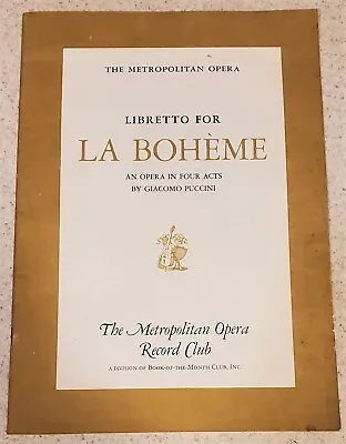 Libretto For La Boheme An Opera In Four Acts By Giacomo Puccini • $16.95