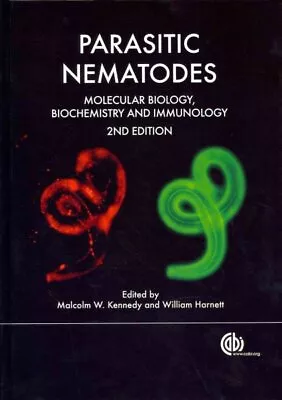 Parasitic Nematodes : Molecular Biology Biochemistry And Immunology Hardcov... • $209.48