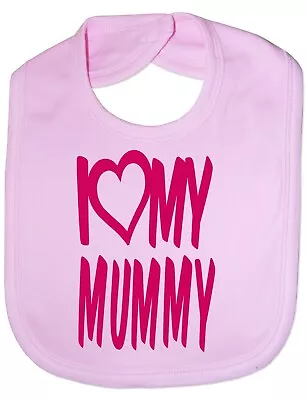 I Love My Mummy Boys Girls Baby Feeding Bib Gift One Size • £4.99