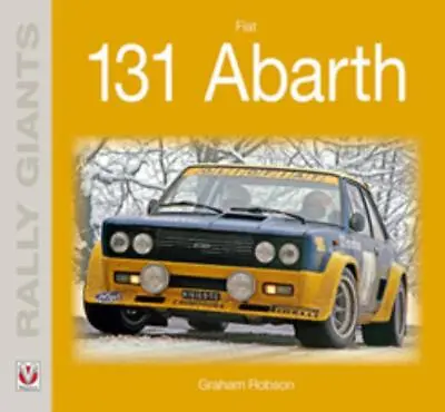 Fiat 131 Abarth Rally Giants Race Car Races Rally Motoracing New Book • £18.50