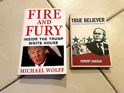 Fire And Fury  Inside The Trump White House By Michael Wolff  & True Believer • $23
