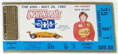 69th Indianapolis 500 Ticket Stub (1985) Featuring '84 Winner Rick Mears • $7.99