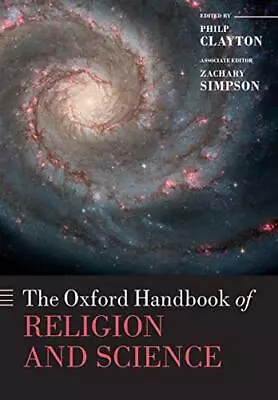 The Oxford Handbook Of Religion And Science (Oxford Handbooks) • $31.84