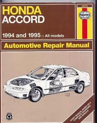 HONDA ACCORD AUTOMOTIVE REPAIR MANUAL: MODELS COVERED ALL By Jay Storer & John • $19.95