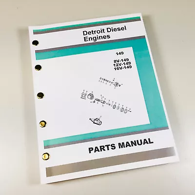 $48.97 • Buy Detroit Diesel Series 149 Engine 8V 12V 16V Parts Catalog Manual Assembly