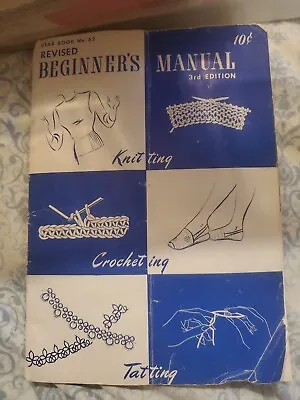 Vintage 1948 Star Book #62 Knitting Crocheting Tatting Revised Beginners Manual  • $10