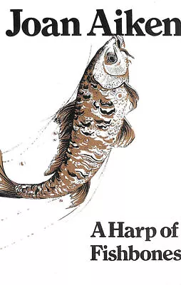 A Harp Of Fishbones By Aiken Joan • £22.49