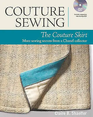 £19.61 • Buy Couture Sewing The Couture Skirt By C Schaeffer 9781627103879 NEW Book