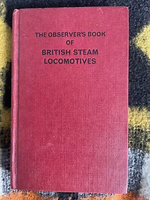 The Observers Book Of Railway Locomotives Of Britain • £0.99