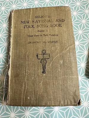 Nelson's New National And Folk Song Bo (Desmond Macmahon - 1939) (ID:32522) • £5