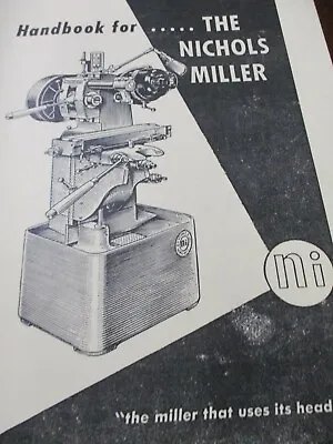 Nichols Miller Precision Milling Machine Handbook Reprint Of Original • $15