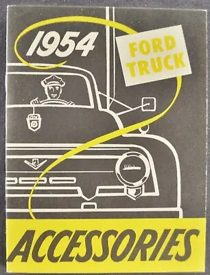 1954 Ford Truck Accessories Brochure Pickup Panel Stake Original 54 Not AReprint • $27.95