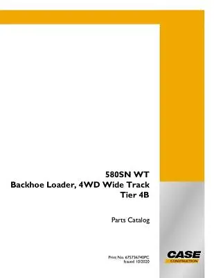 $126 • Buy Case 580sn Wt Backhoe Loader 4wd Wide Track Tier 4b Parts Catalog