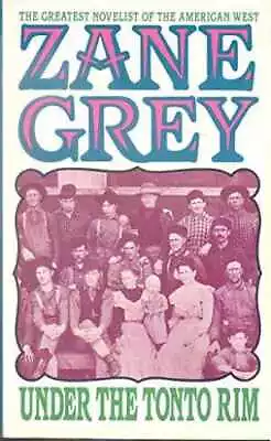 Under The Tonto Rim - Paperback By Grey Zane - Good • $5.15