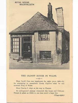 Postcard -W014 - Machynlleth  Royal House The Oldest House In Wales Posted 1920 • £3.20