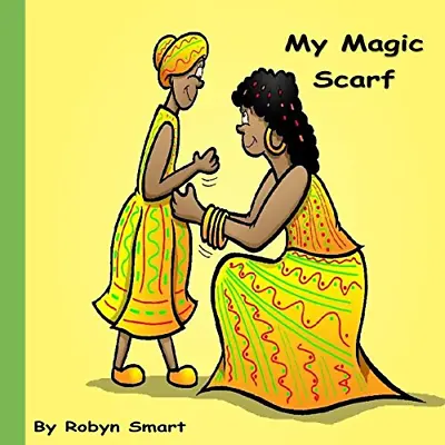 My Magic Scarf Smart Robyn Good Condition ISBN 1519628811 • £4.38