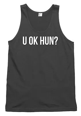 U Ok Hun? Funny Mens Womens Vest Tank Top • £12.99