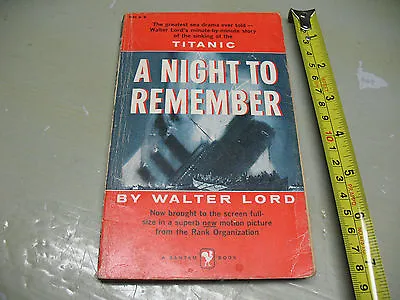 Titanic A Night To  Remember  Walter Lord  Bantam Pb 1958   • £11.87