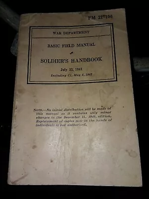 1941 War Department Basic Field Manual Soldiers Handbook Includes 21-100 C1 • $10