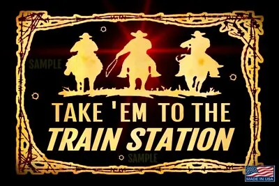Train Station! Metal Sign 8 X12  Cowboy Yellowstone Dutton Ranch Man Cave Rip • $15.99