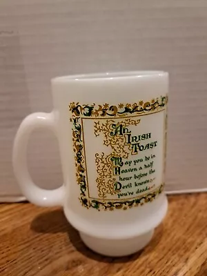 Footed Milk Glass Mug An Irish Toast In Heaven Half Hour Before Devil Knows Dead • $9.95