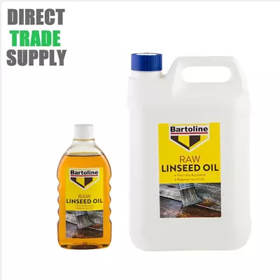 Bartoline Raw Linseed Oil Garden Furniture Oil 5L Container Or 500ml Bottle • £7.49