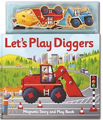 Let's Play Diggers (Magnetic Let's Play) By Alfie Clover Hardback Book The Cheap • £3.73