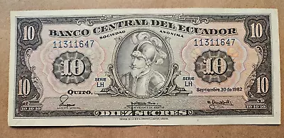 1982 Ecuador 10 Sucres Note Banknote Bill ABOUT UNCIRCULATED A CU P 114b • $7.99