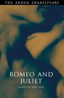 $7.35 • Buy Romeo And Juliet: Third Series [The Arden Shakespeare Third Series, 13]