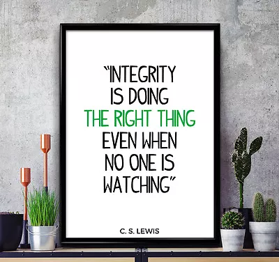 C.S. Lewis Quote - Integrity Is Doing The Right Thing - Poster Print Wall Art • £17.99