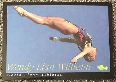 1992 Classic World Class Athletes #13 Wendy Lian Williams/Diving Olympics • $3.99