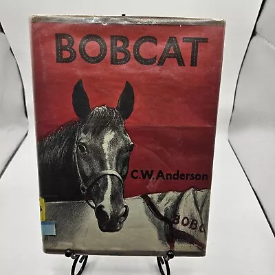 Bobcat By C. W. Anderson 1949 Hardcover Book Dust Jacket 1st Printing • $59