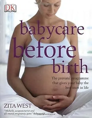 Babycare Before Birth West Zita Used; Good Book • £2.49