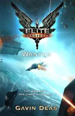 Elite: Wanted (Elite: Dangerous) • $23.96