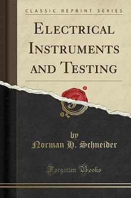 £13.37 • Buy Electrical Instruments And Testing Classic Reprint