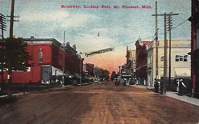 Postcard Broadway Looking East In Mt. Pleasant Michigan~119079 • $6.50