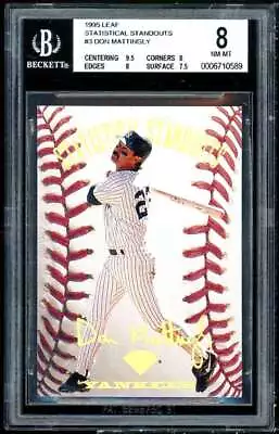 Don Mattingly Card 1995 Leaf Statistical Standouts #3 BGS 8 (9.5 8 8 7.5) • $40